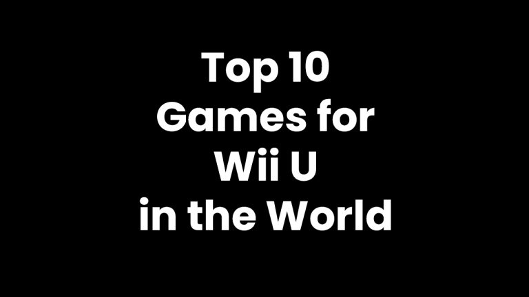 Discover the Top 10 Games for Wii U: Unleash the Ultimate Gaming Experience!