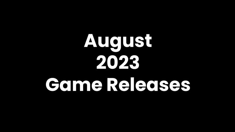 August 2023 Game Releases: A Review of the Hottest Titles
