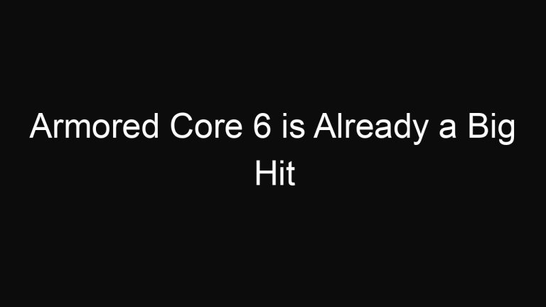 Armored Core 6 is Already a Big Hit