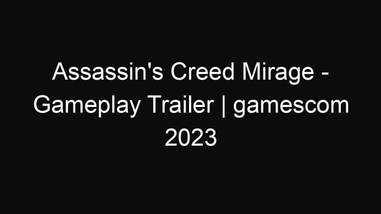 Assassin’s Creed Mirage – Gameplay Trailer | gamescom 2023