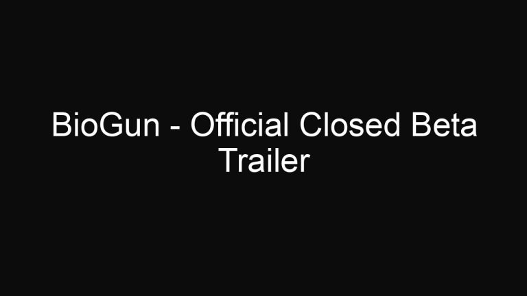 BioGun – Official Closed Beta Trailer