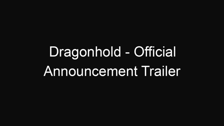 Dragonhold – Official Announcement Trailer