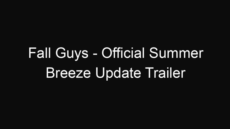 Fall Guys – Official Summer Breeze Update Trailer