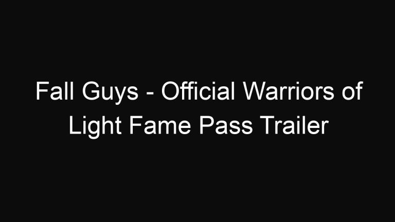 Fall Guys – Official Warriors of Light Fame Pass Trailer