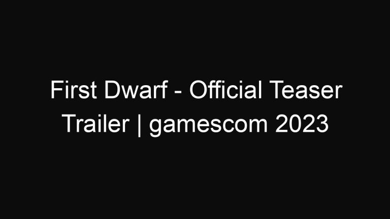 First Dwarf – Official Teaser Trailer | gamescom 2023