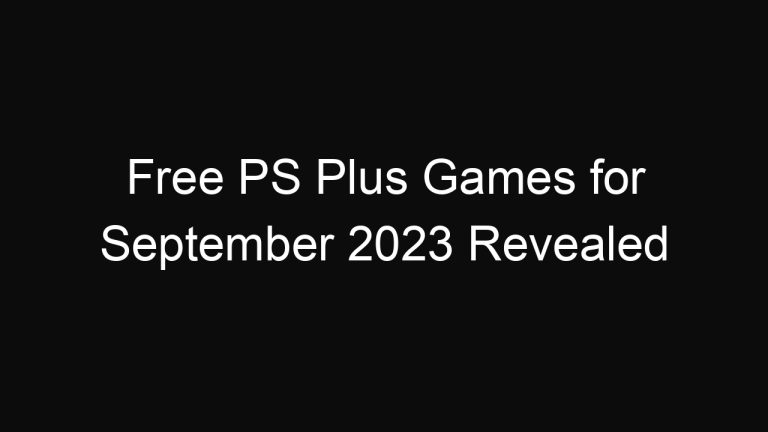 Free PS Plus Games for September 2023 Revealed