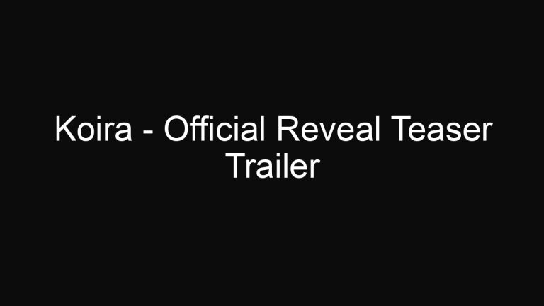 Koira – Official Reveal Teaser Trailer