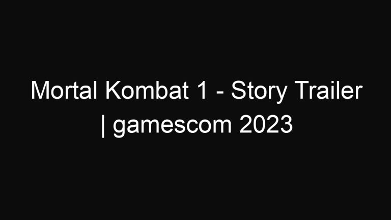 Mortal Kombat 1 – Story Trailer | gamescom 2023