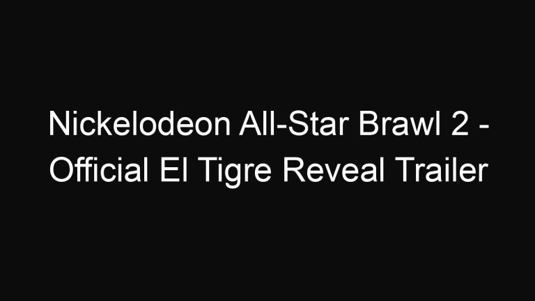 Nickelodeon All-Star Brawl 2 – Official El Tigre Reveal Trailer