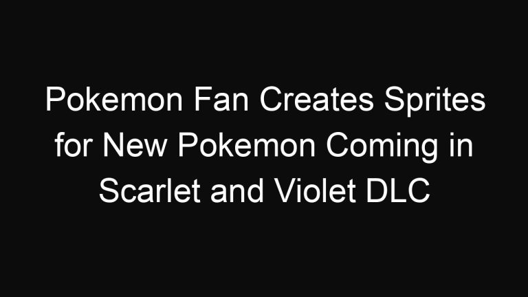 Pokemon Fan Creates Sprites for New Pokemon Coming in Scarlet and Violet DLC