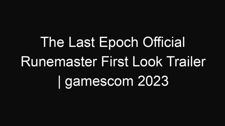 The Last Epoch Official Runemaster First Look Trailer | gamescom 2023