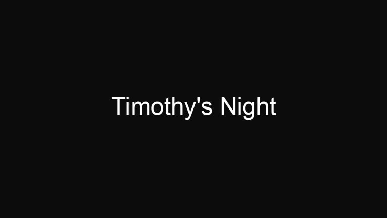 Timothy’s Night