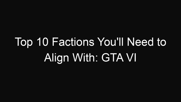 Top 10 Factions You’ll Need to Align With: GTA VI