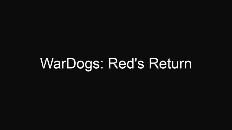 WarDogs: Red’s Return