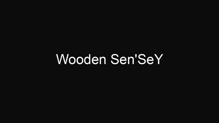 Wooden Sen’SeY