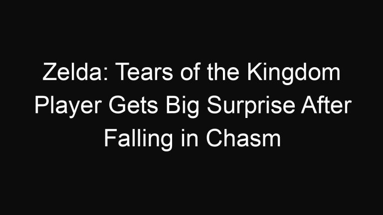 Zelda: Tears of the Kingdom Player Gets Big Surprise After Falling in Chasm